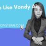 How To Use Vondy Ai Features & FAQs