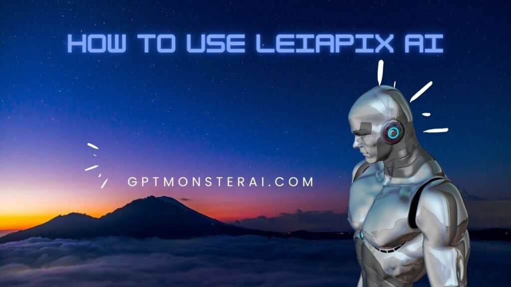 How To Use Leiapix Ai & Best 3D Image Converter