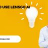 How To Use Lensgo AI