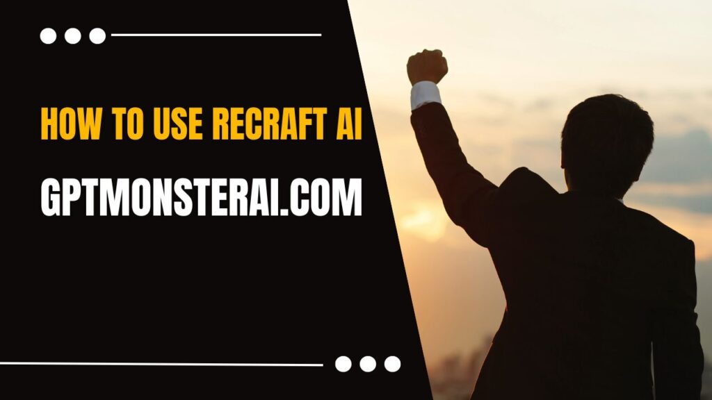 How To Use Recraft Ai & Information