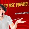 How To Use Vopmo AI?