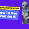 How To Use Wombo Ai & Information